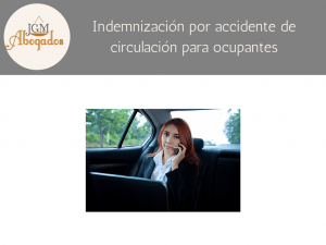 Indemnización por accidente de circulación para ocupantes Indemnización por accidente de circulación para ocupantes